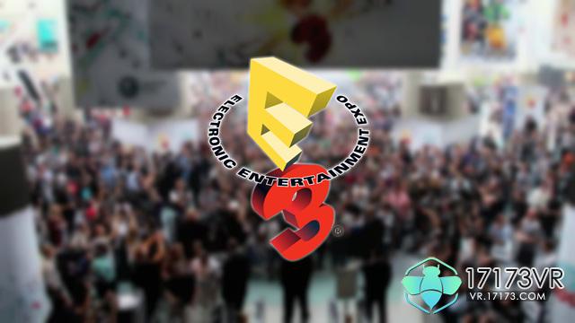 准不准下周揭晓!E3 2017展前关于VR的6个预测