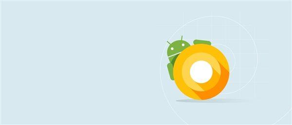 和手机无关！安卓8.0 Beta 5版本突然发布：物联网系统